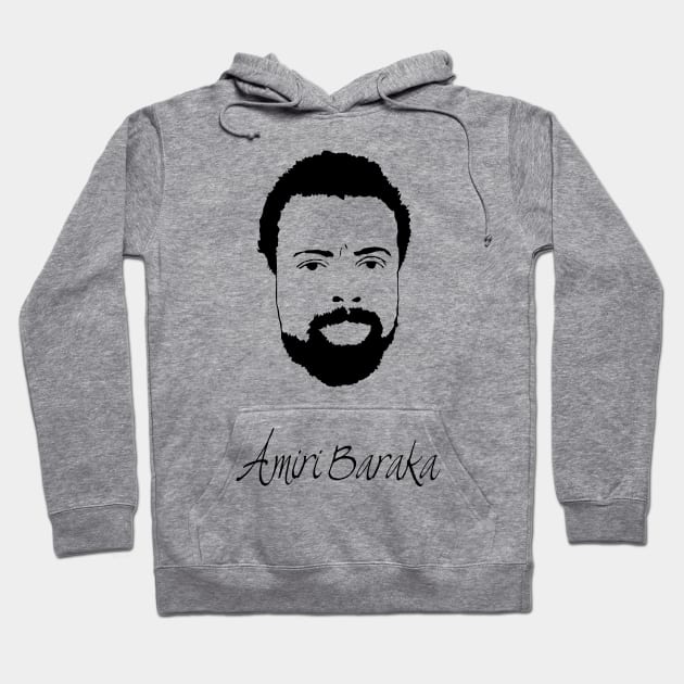 Amiri Baraka Quote Hoodie by PoetandChef